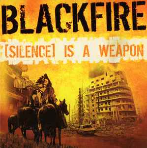 Blackfire (2) - [Silence] Is A Weapon
