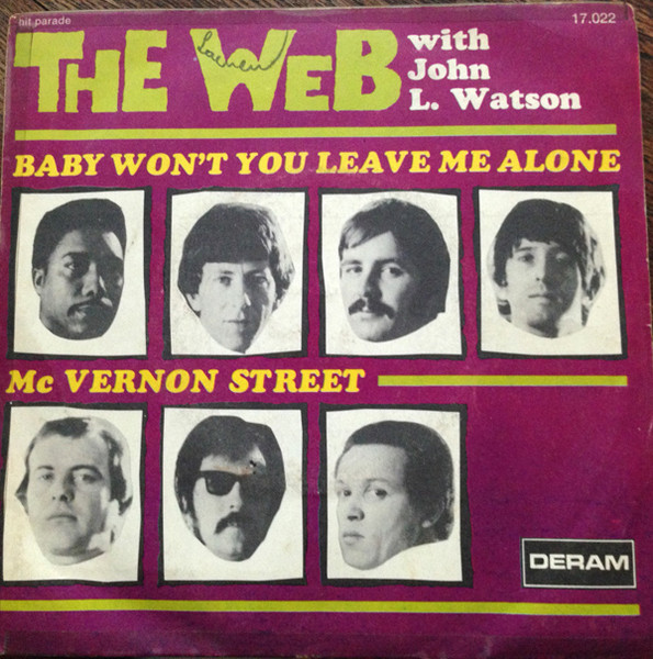 The Web – Baby Won't You Leave Me Alone (1969, Vinyl) - Discogs