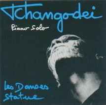 Tchangodei - Piano Solo - Les Danses Statue  album cover