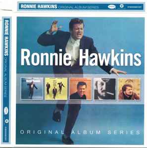 Ronnie Hawkins - Original Album Series album cover