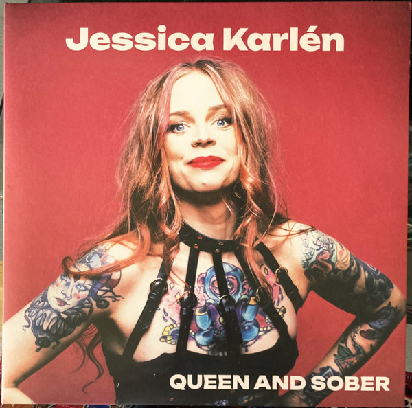 Jessica Karlén – Queen And Sober