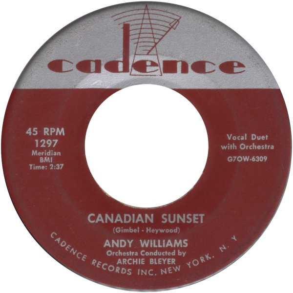 Andy Williams（アンディ・ウィリアムス）♪Canadian Sunset♪// ♪High Upon A Mountain♪ 78rpm record.（演奏動画あり）