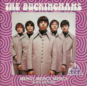 The Buckinghams - Mercy, Mercy, Mercy (A Collection)