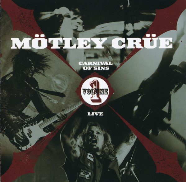 Mötley Crüe – Carnival Of Sins Live Vol. 1 (2006