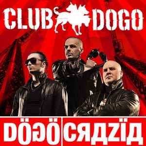 Club Dogo - Dögöcrazïa