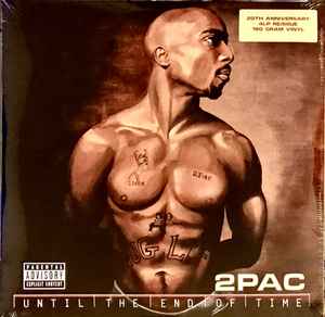 2Pac – Until The End Of Time (2021, 20th Anniversary, 180g, Vinyl 