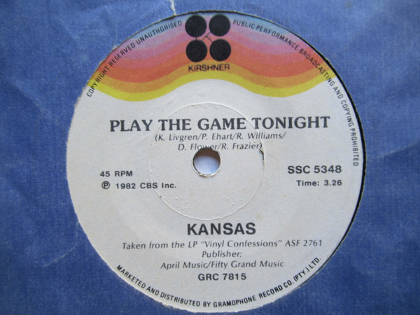 Kansas Play the Game Tonight / Play On 45 Kirshner 1982