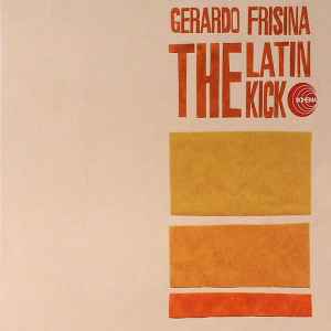 Gerardo Frisina - The Latin Kick