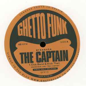 The Captain - Ghetto Funk Presents The Captain
