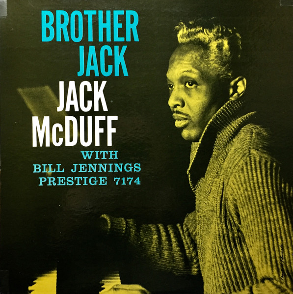 Jack McDuff With Bill Jennings - Brother Jack | Releases | Discogs