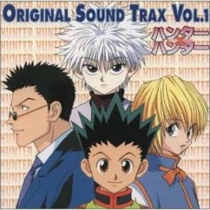 Toshihiko Sahashi – HUNTER x HUNTER Original Sound Trax Vol.1 