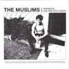 The Muslims - Parasites / Walking With Jesus