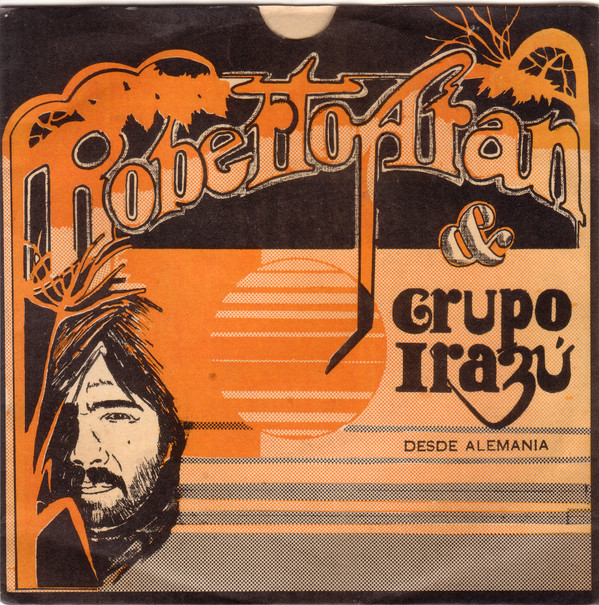 baixar álbum Roberto Arán & Grupo Irazú - Vengo Desde Allá Calipso Pa Limón