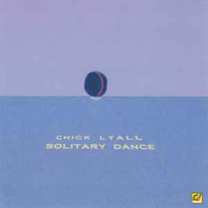 Chick Lyall - Solitary Dance album cover