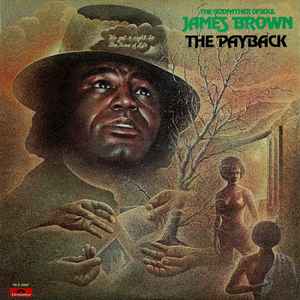 James Brown – The Payback (1973, All Disc Press, Vinyl) - Discogs