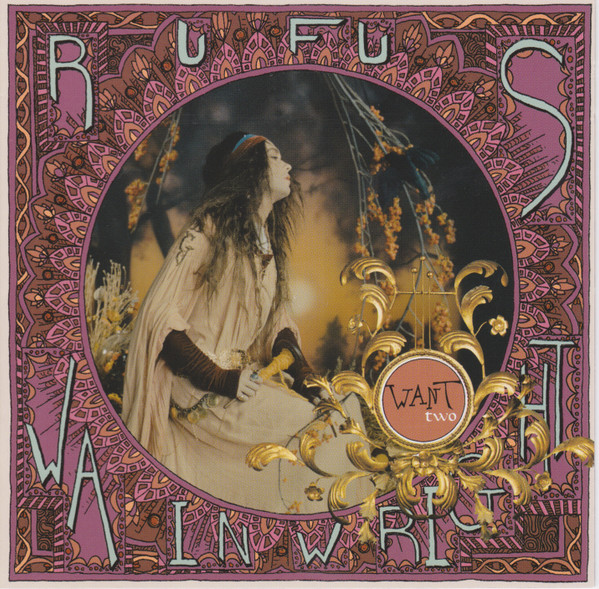Rufus Wainwright - Want Two | Releases | Discogs