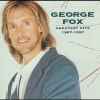 George Fox (4) - Greatest Hits 1987-1997