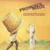 Takana Miyamoto & Kirk Whalum - Promises Made: The Millennium Promise Jazz Project