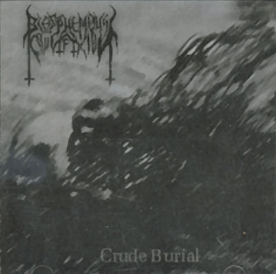 Album herunterladen Blasphemous Crucifixion - Crude Burial