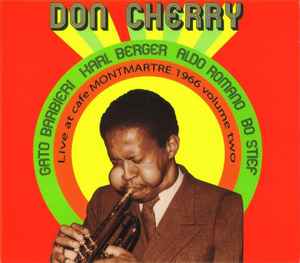 Don Cherry - Live At Café Montmartre 1966 Volume Two アルバムカバー