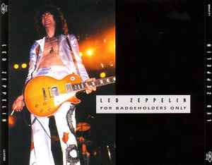 Led Zeppelin – For Badgeholders Only (2007, CD) - Discogs