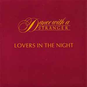 Dance With A Stranger - Lovers In The Night album cover