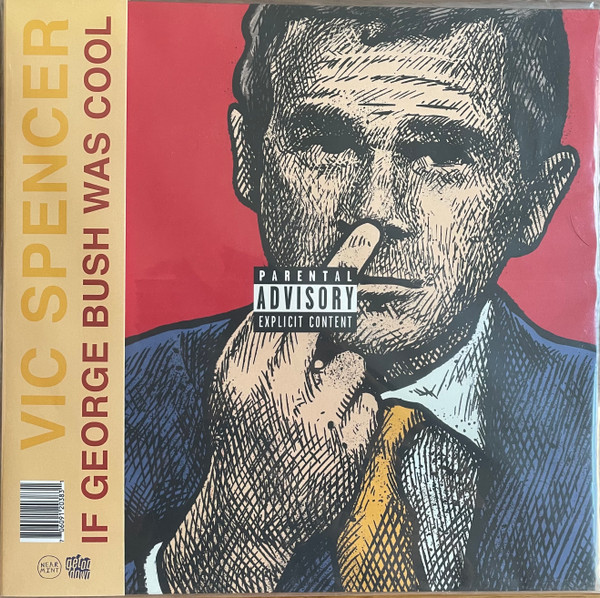 Vic Spencer – If George Bush Was Cool (2023, Red and Blue Split