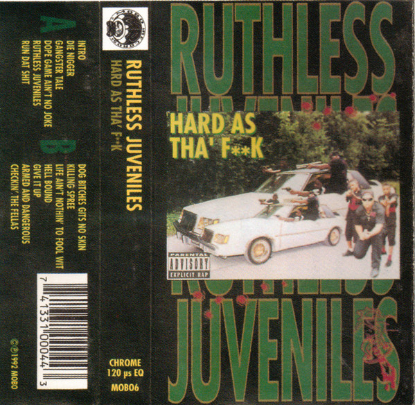Ruthless Juveniles – Hard As Tha' F**k (1997, Cassette) - Discogs