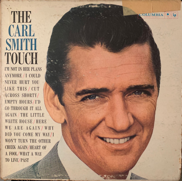 Carl Smith – The Carl Smith Touch (Terre Haute Pressing, Vinyl