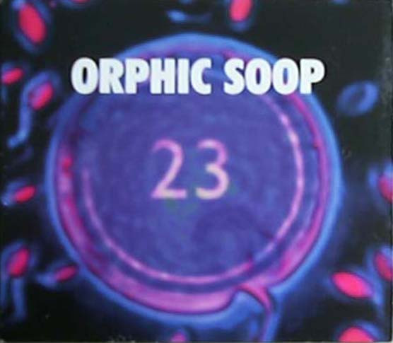 Album herunterladen Orphic Soop - 23