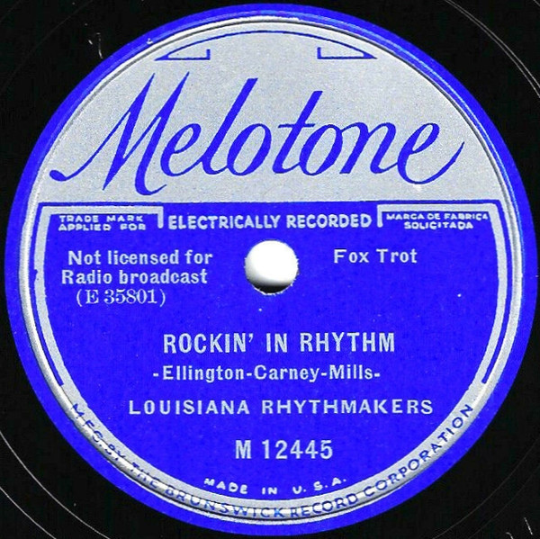Louisiana Rhythmakers - Twelfth Street Rag / Rockin' In Rhythm 