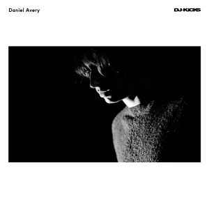 DJ-Kicks - Daniel Avery