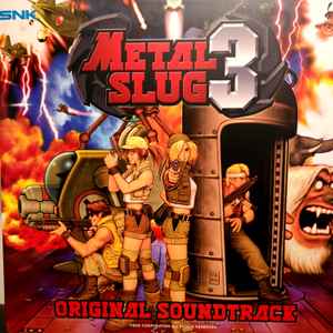 SNK Sound Team - Metal Slug 3 Original Soundtrack album cover
