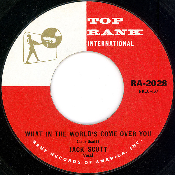 Jack Scott – What In The World's Come Over You / Baby, Baby (1959