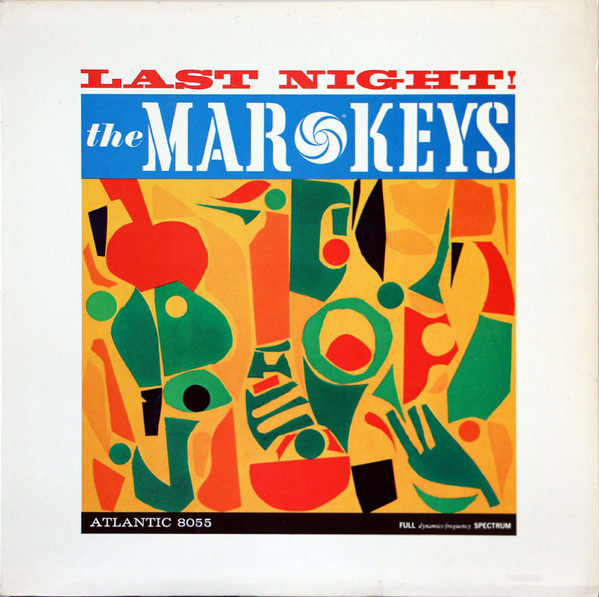 The Mar-Keys – Last Night! (1961, White Fan Logo, Vinyl) - Discogs