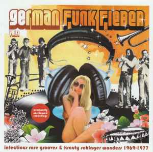 Various - German Funk Fieber Vol.1 - Infectious Rare Grooves & Krauty Schlager Wonders 1969-1977