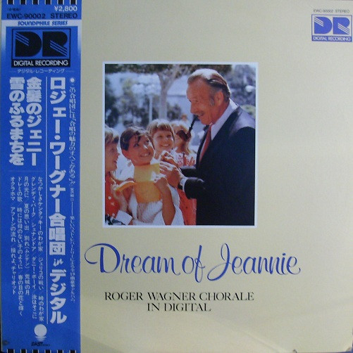 The Roger Wagner Chorale – I Dream Of Jeannie (1980, 2nd Press