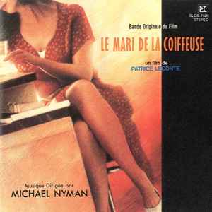 Michael Nyman - Le Mari De La Coiffeuse (Bande Originale Du Film) album cover