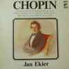 Chopin* - Jan Ekier - Fantazja F-Moll Op. 49 ★ Barkarola Fis-Dur Op. 60 ★ Polonez Cis-Moll Op. 26 Nr 1 ★ Polonez Es-Moll Op. 26 Nr 2 ★ Walc F-Moll Op. Posth. ★ Walc As-Dur Op. Posth.