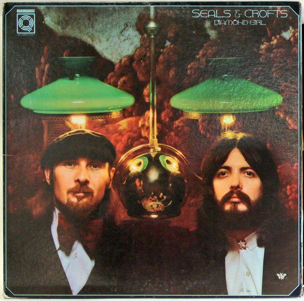 Seals & Crofts – Diamond Girl (1973, Gatefold, Vinyl) - Discogs