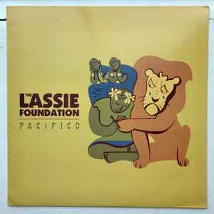 The Lassie Foundation – Pacifico (1999, Vinyl) - Discogs