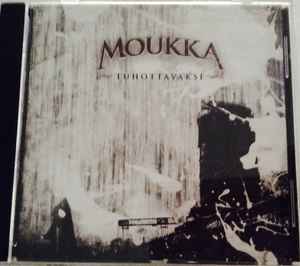 Moukka - Tuhottavaksi album cover