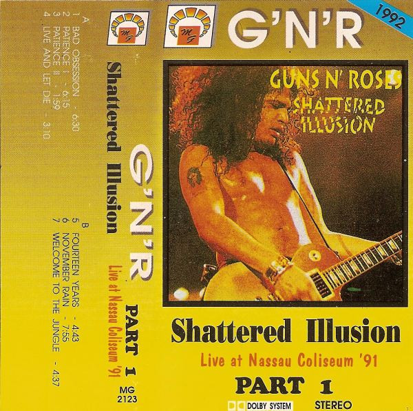 télécharger l'album Guns N' Roses - Shattered Illusion Live At Nassau Coliseum 91 Part 1