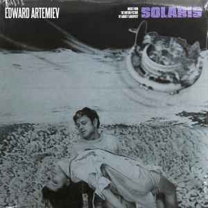Solaris - Music From The Motion Picture By Andrey Tarkovsky - Edward Artemiev
