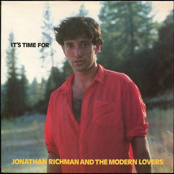 Jonathan Richman & The Modern Lovers – It's Time For (1986, Vinyl 