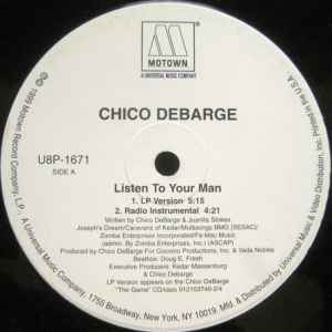 Chico DeBarge – Listen To Your Man (1999, Vinyl) - Discogs