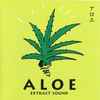 Aloe (6) = アロエ* - Aloe Extract Sound