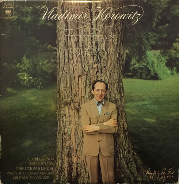 Vladimir Horowitz – New Recordings Of Chopin (1974, Vinyl) - Discogs