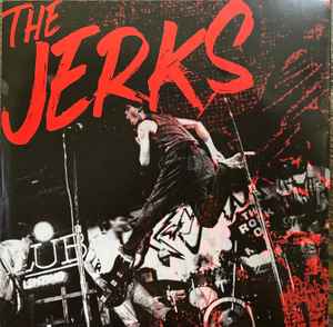 The Jerks – The Jerks (2022, Vinyl) - Discogs