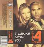 Cover of I Wanna Show You, 1995, Cassette